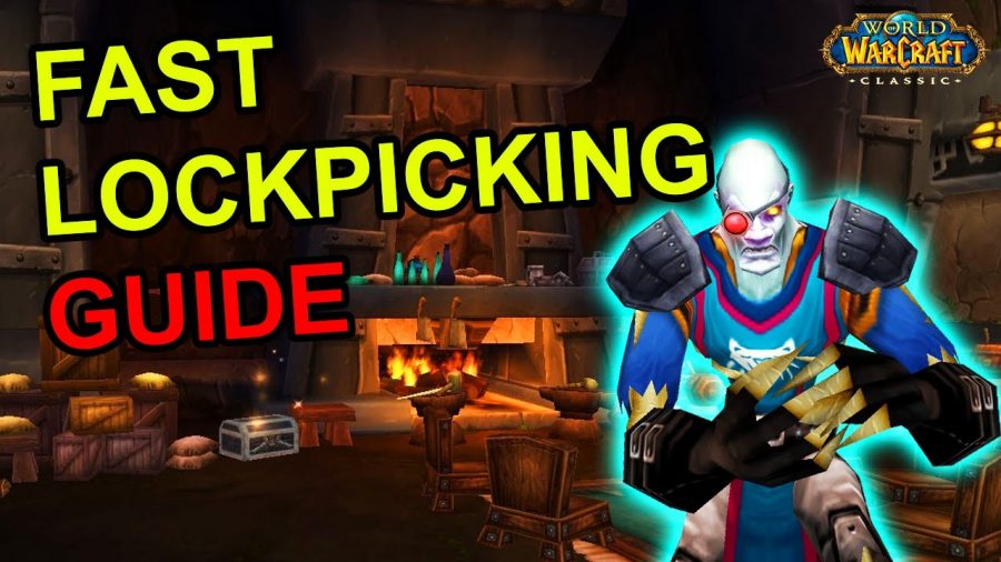 Wow Classic Lockpicking Guide For Rogue