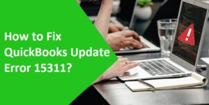 remove Quickbooks error 15311