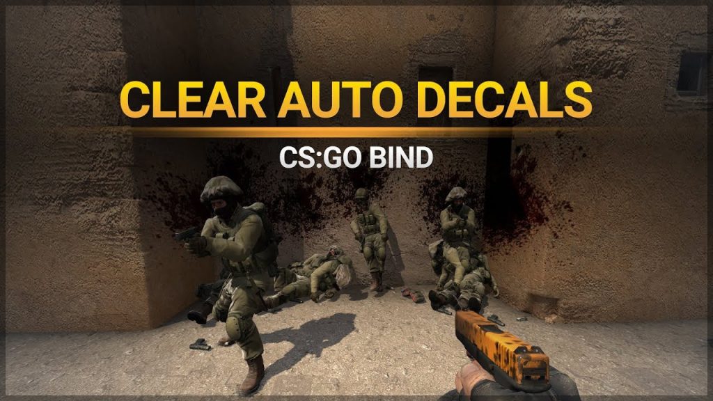 CS GO Clear Decals Bind
