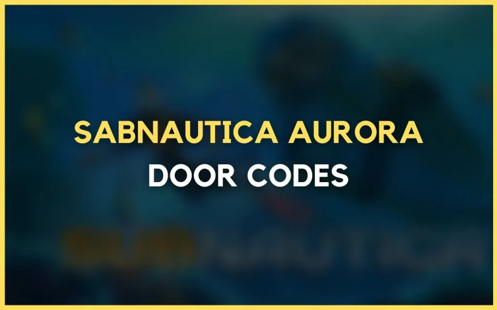 What are Subnautica Aurora Codes