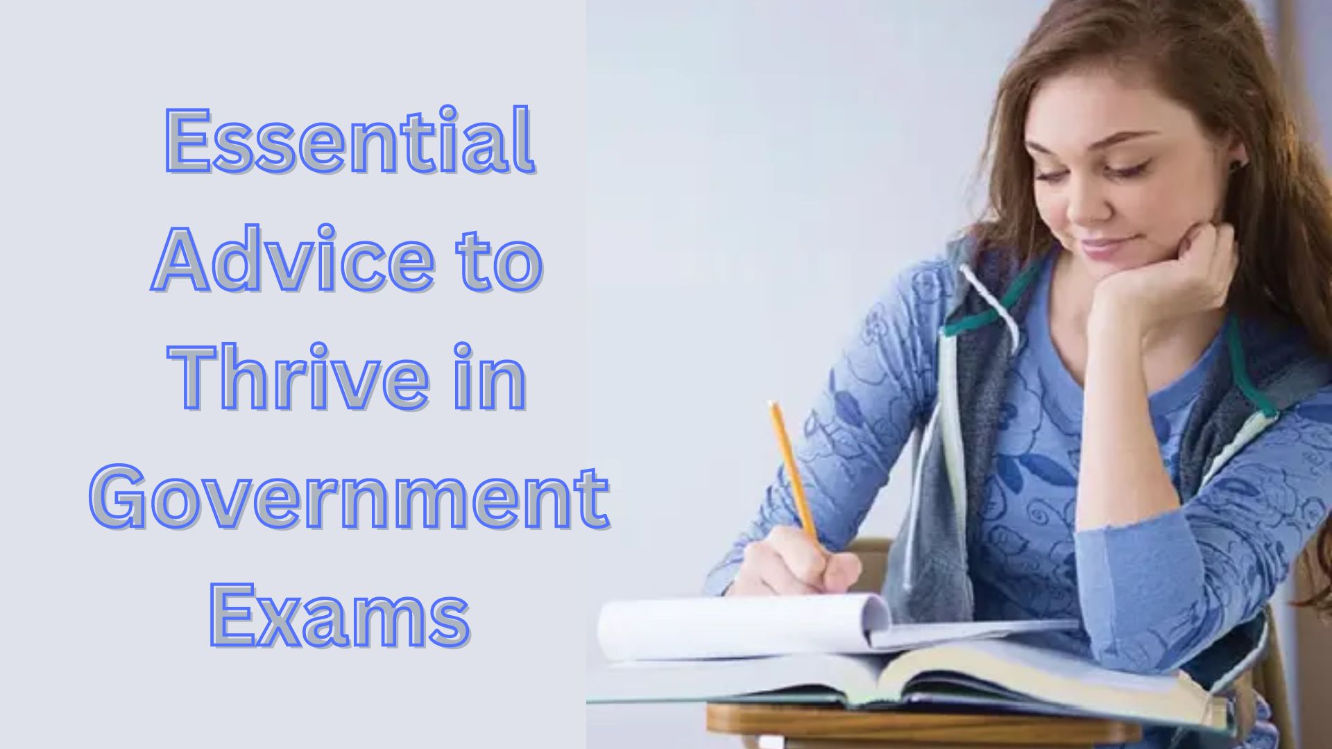 Essential Advice to Thrive in Government Exam